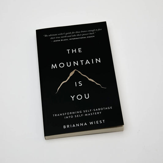 The Mountain Is You Paperback