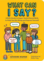 What Can I Say Social Skills Guide (Paper Back)